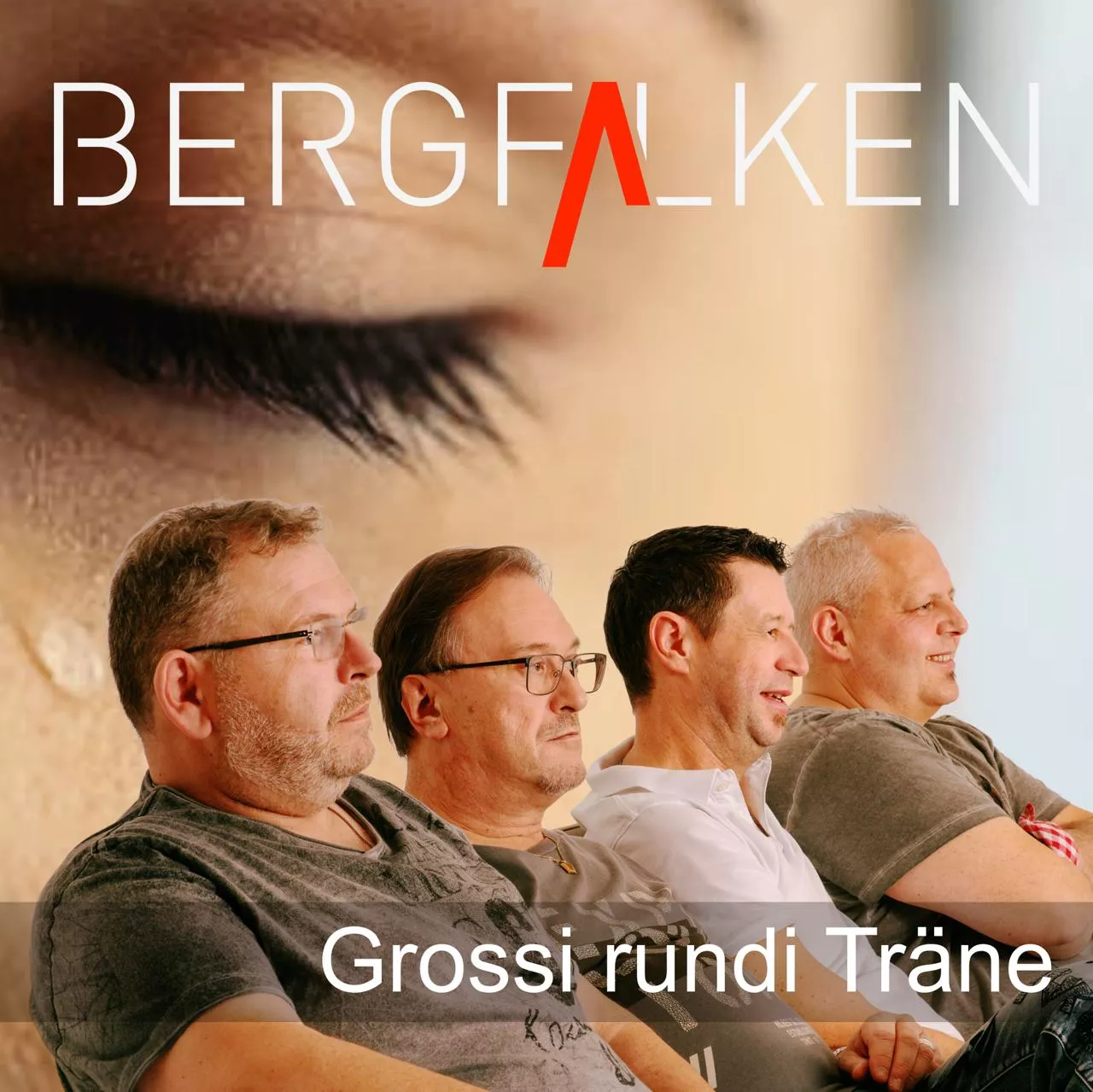 die Bergfalken - Grossi rundi Träne